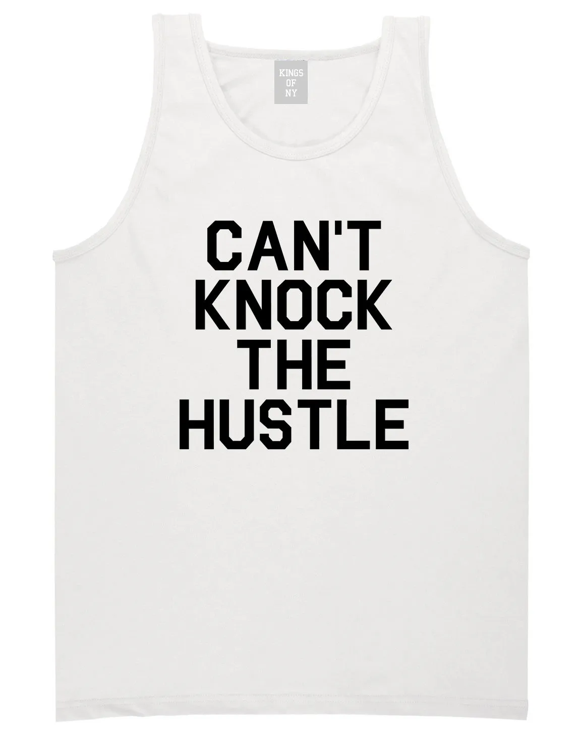 Cant Knock The Hustle Mens Tank Top Shirt