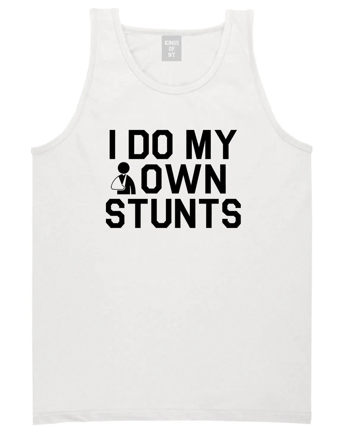 I Do My Own Stunts Broken Arm Mens Tank Top Shirt